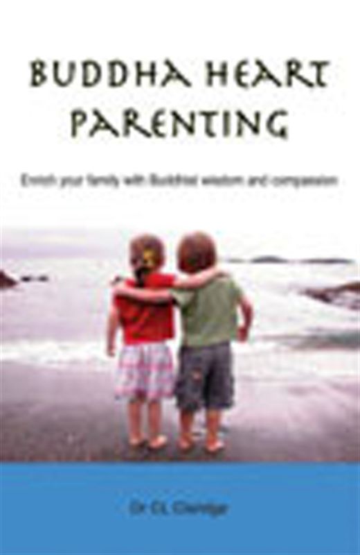 Buddha Heart Parenting- Enich your family with Buddhist Wisdom and compassion-r