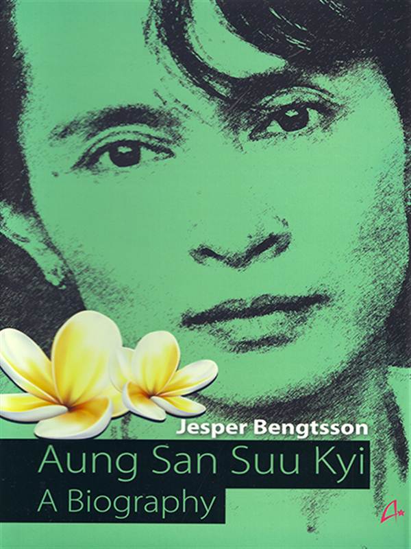 AUNG SAN SUU KYI: A BIOGRAPHY