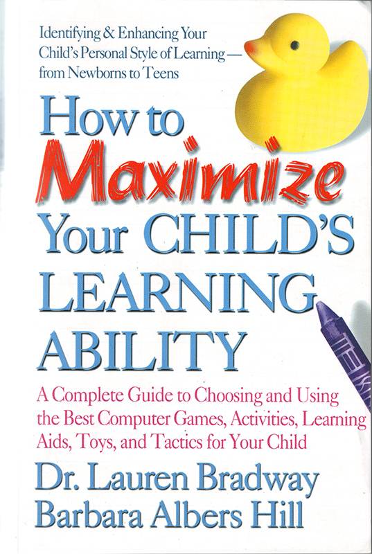 HOW TO MAXIMIZE YOUR CHILD'S LEARNING ABILITY