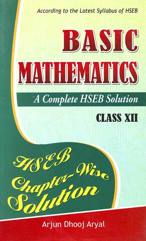 BASIC MATHEMATICS: GRADE- 12