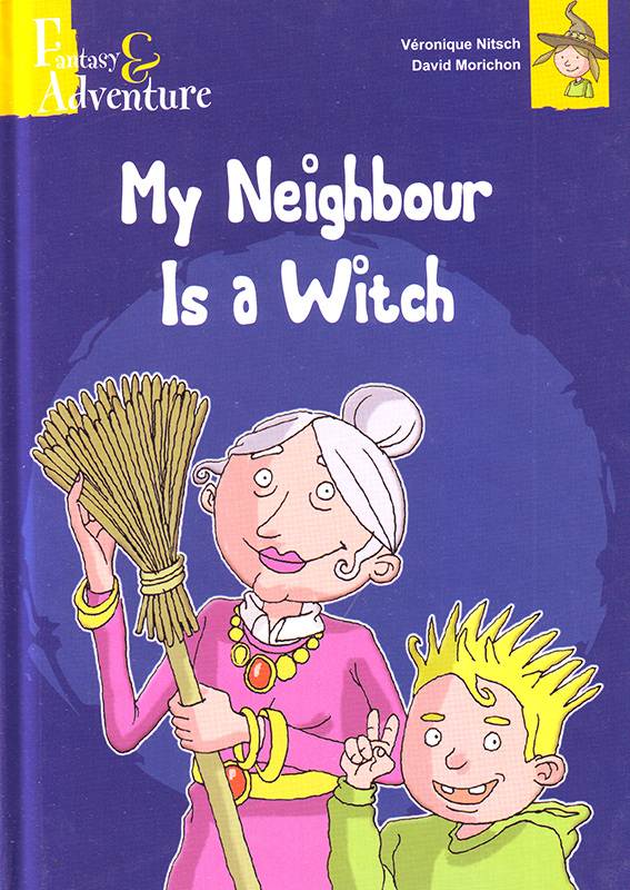 MY NEIGHBOUR IS A WITCH