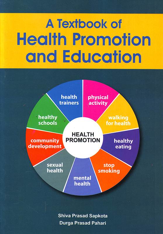 A TEXT BOOK OF HEALTH PROMOTION AND EDUCATION