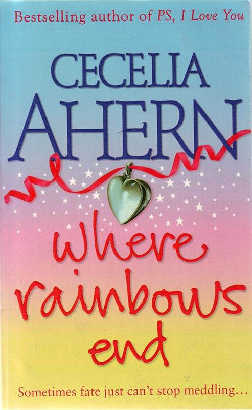 WHERE RAINBOWS END
