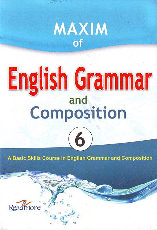 MAXIM OF ENGLISH GRAMMAR AND COMPOSITION: 6 
