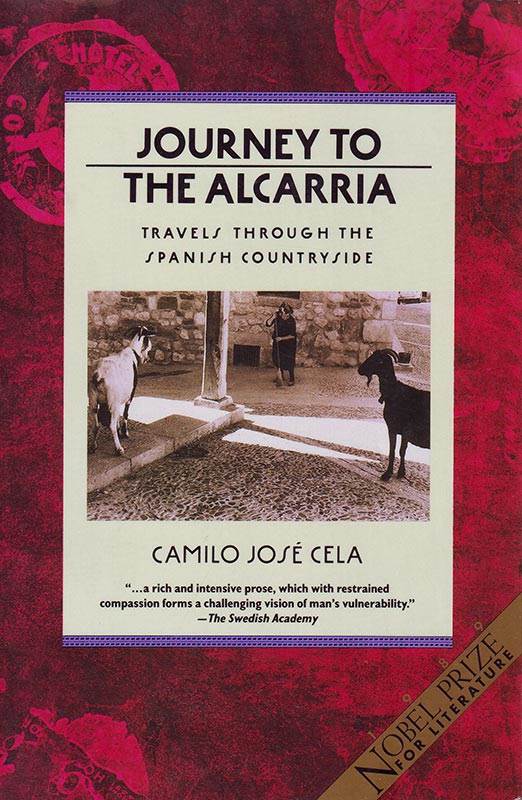 JOURNEY TO THE ALCARRIA: TRAVELS THROUGH THE SPANISH COUNTRYSIDE 