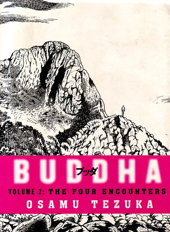 BUDDHA: THE FOUR ENCOUNTERS: VOLUME 2