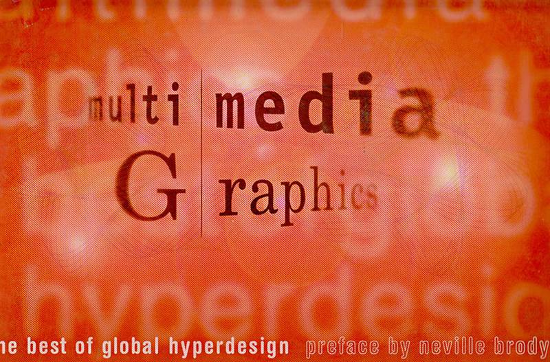 MULTIMEDIA GRAPHICS: THE BEST OF GLOBAL HYPERDESIGN
