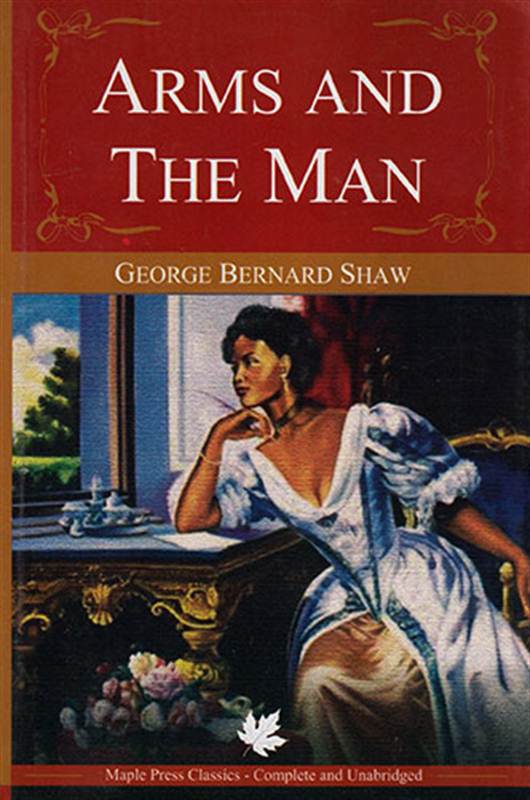 ARMS AND THE MAN
