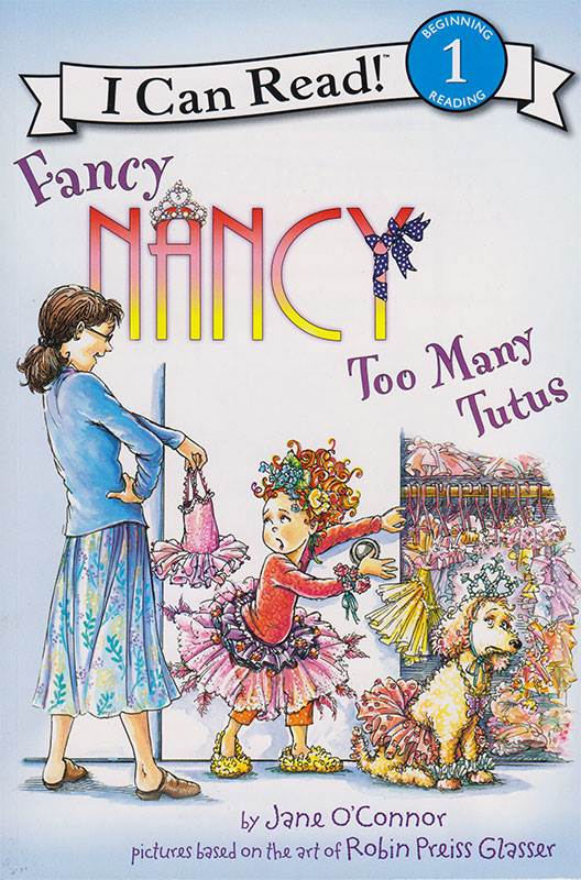 FANCY NANCY : TOO MANY TUTUS