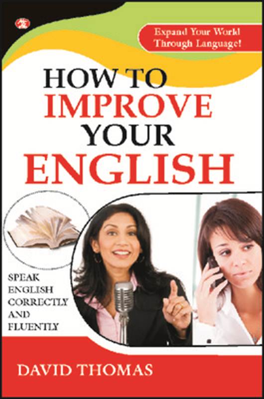 HOW TO IMPROVE YOUR ENGLISH