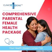 Clinic One Comprehensive Parental Female Health Package (For Mothers of all ages)