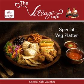Special Veg Platter- Dine-in Voucher for Two at The Village Cafe