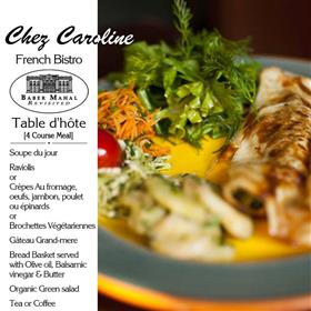 Chez Caroline 4 Course French Meal for Two - Menu VI, at Baber Mahal Revisited