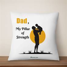 Dad, My Pillar of Strength Cushion