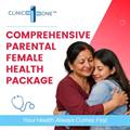 Clinic One Comprehensive Parental Female Health Package (For Mothers of all ages)