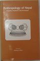 Anthropology of Nepal: Peoples, Problems and Process