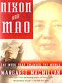 NIXON AND MAO: THE WEEK THAT CHANGED THE WORLD