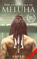 THE IMMORTALS OF MELUHA