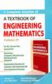 A TEXT BOOK OF ENGINEERING MATHEMATICS: VOLUME