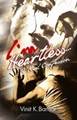 I AM HEARTLESS