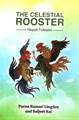 THE CELESTIAL ROOSTER