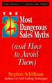THE 25 MOST DANGEROUS SALES MYTHS: AND HOW TO AVOID THEM