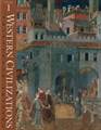 WESTERN CIVILIZATIONS: THEIR HISTORY AND THEIR CULTURE; THIRTEENTH EDITION VOLUME I (364)