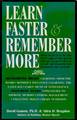 LEARN FASTER & REMEMBER MORE
