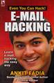 EVEN YOU CAN HACK: E-MAIL HACKING