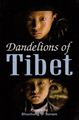 Dandelions of Tibet
