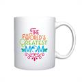 World’s Greatest Mom Mug (Qty-1)