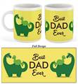 Best Dad Ever Mug (Qty-1)